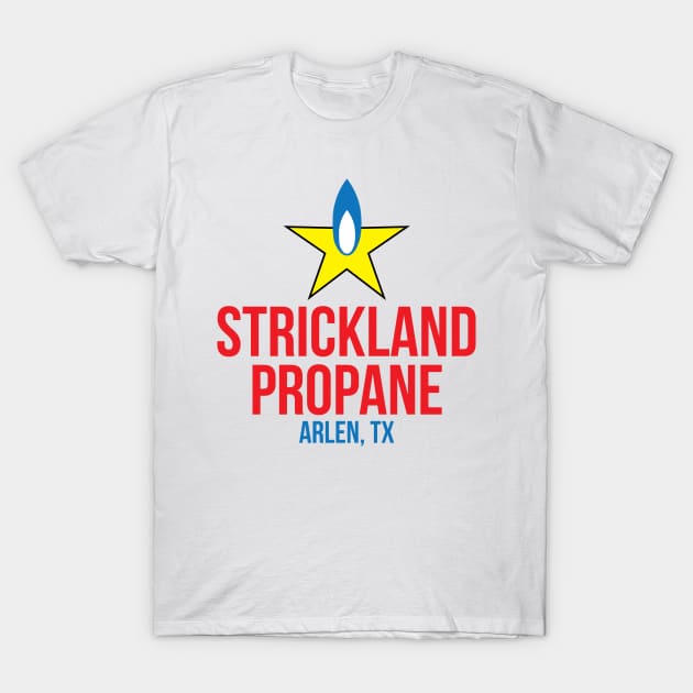 Strickland Propane T-Shirt by HeyBeardMon